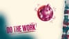 image that has the text of do the work