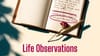 Life Observations