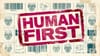 Human First Marketing: What It Is and How to Do It
