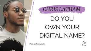 Do You Own Your Digital Name? - Vlog