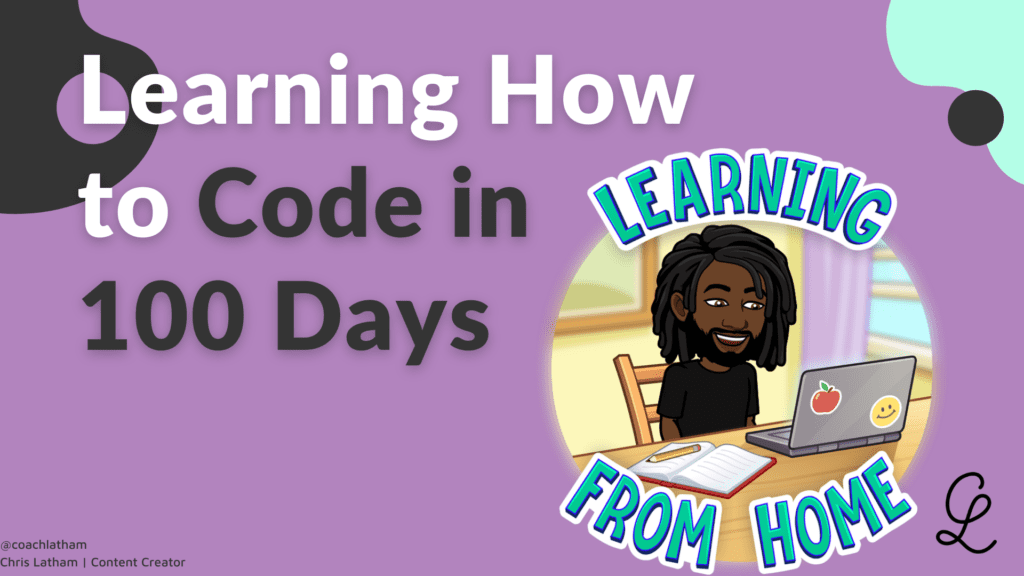 Learning How to Code in 100 Days Blog Cover